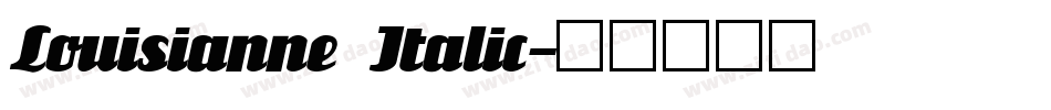 Louisianne Italic字体转换